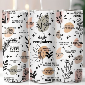 Tumbler 20oz - 600ml - Daily Reminders